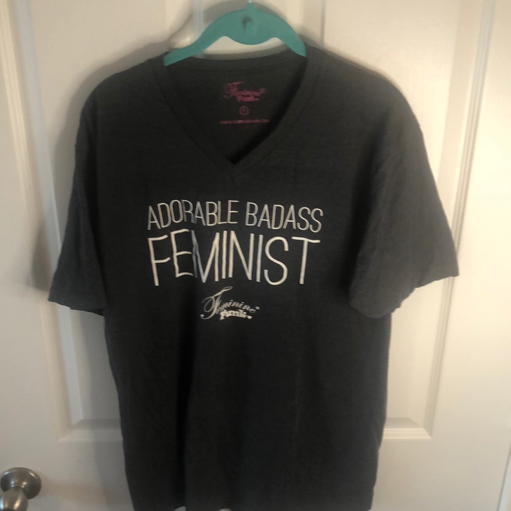 Feminist tee shirt!